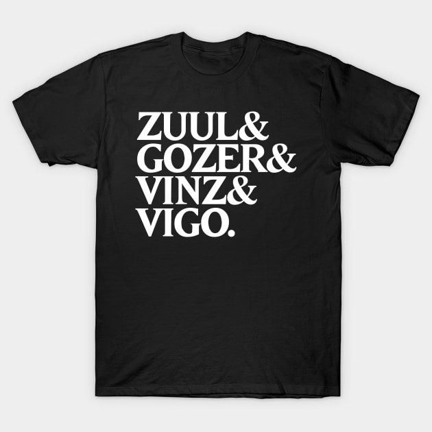 Zuul&Gozer&Vinz&Vigo T-Shirt by butcherbilly